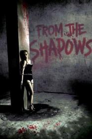 From The Shadows (2009) [720p] [BluRay] [YTS]