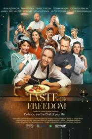 The Taste Of Freedom (2023) [1080p] [WEBRip] [5.1] [YTS]