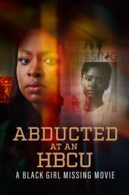 Abducted At An HBCU A Black Girl Missing Movie (2024) [720p] [WEBRip] [YTS]