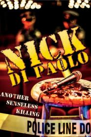 Nick Di Paolo Another Senseless Killing (2015) [720p] [WEBRip] [YTS]