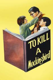 To Kill a Mockingbird 1962 REMASTERED 1080p BluRay DDP5.1 x265 10bit-GalaxyRG265[TGx]