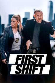 First Shift 2024 1080p WEBRip DDP5.1 x265 10bit-GalaxyRG265[TGx]