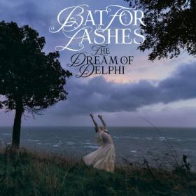 (2024) Bat for Lashes - The Dream of Delphi [FLAC]