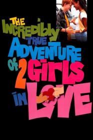 The Incredibly True Adventure Of Two Girls In Love (1995) [720p] [BluRay] [YTS]