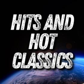 Various Artists - Hits and Hot Classics (2024) Mp3 320kbps [PMEDIA] ⭐️