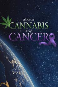 About Cannabis And Cancer (2019) [720p] [WEBRip] [YTS]