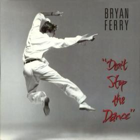 Bryan Ferry - Don't Stop The Dance (2024) Mp3 320kbps [PMEDIA] ⭐️