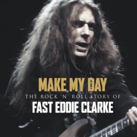 Various Artists - The Rock 'n' Roll Story of Fast Eddie Clarke (2024) [16Bit-44.1kHz] FLAC [PMEDIA] ⭐️