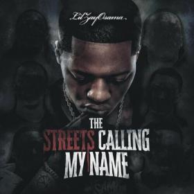 Lil Zay Osama - The Streets Calling My Name (2024) Mp3 320kbps [PMEDIA] ⭐️