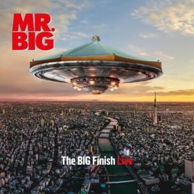 Mr  Big - The BIG Finish Live (2024) [24Bit-96kHz] FLAC [PMEDIA] ⭐️