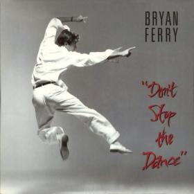 Bryan Ferry - Don't Stop The Dance (2024) [16Bit-44.1kHz] FLAC [PMEDIA] ⭐️