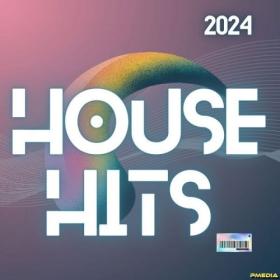 Various Artists - House Hits 2024 (2024) Mp3 320kbps [PMEDIA] ⭐️