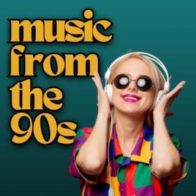 Various Artists - music from the 90's (2024) Mp3 320kbps [PMEDIA] ⭐️