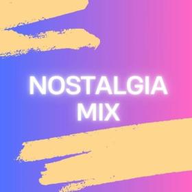 Various Artists - NOSTALGIA MIX (2024) Mp3 320kbps [PMEDIA] ⭐️