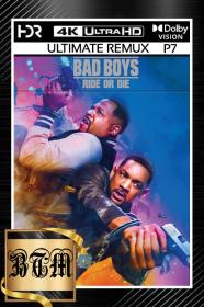 Bad Boys Ride Or Die 2024 2160p BluRay REMUX DV P7 HDR ENG LATINO ITALIAN HINDI CHINESE TrueHD Atmos 7 1 H265-BEN THE