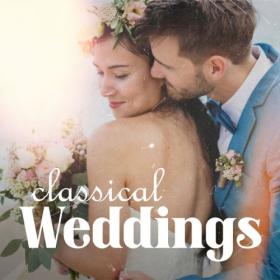 Various Artists - Classical Weddings (2024) Mp3 320kbps [PMEDIA] ⭐️