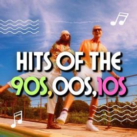 Various Artists - Hits of the 90's 00s 10s (2024) Mp3 320kbps [PMEDIA] ⭐️