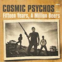 Cosmic Psychos - Fifteen Years, A Million Beers (2001) [FLAC] 88