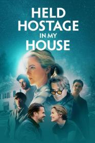 Held Hostage In My House 2024 Lifetime 540p WEB-DL x264