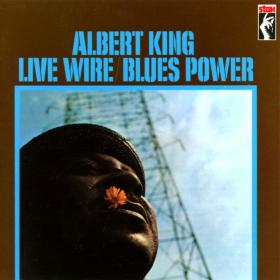 Albert King - Live Wire  Blues Power (Live At The Fillmore Auditorium  1968  Remaster 2024) (2024 Blues) [Flac 24-192]