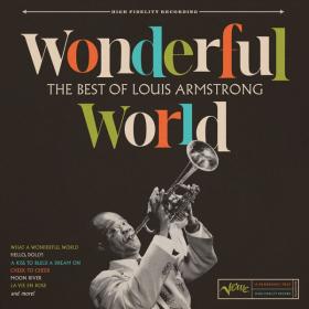 Louis Armstrong - Wonderful World The Best Of Louis Armstrong (2024 Jazz) [Flac 16-44]