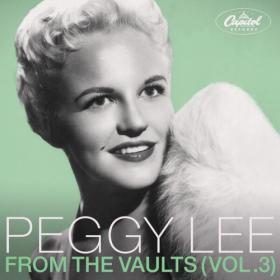 Peggy Lee - From The Vaults (Vol  3) (2024) [16Bit-44.1kHz] FLAC [PMEDIA] ⭐️