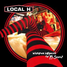 Local H - Whatever Happened To P J  Soles (2024 Remaster) (2024) [24Bit-44.1kHz] FLAC [PMEDIA] ⭐️