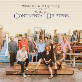 Continental Drifters - White Noise & Lightning The Best Of Continental Drifters (2024) [24Bit-44.1kHz] FLAC [PMEDIA] ⭐️