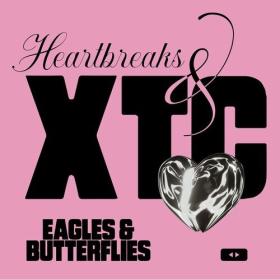 Eagles & Butterflies - Heartbreaks & XTC (2024) Mp3 320kbps [PMEDIA] ⭐️