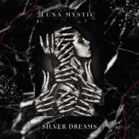 Luna Mystic - Silver Dreams - 2024 - FLAC 16BITS 44 1KHZ-EICHBAUM