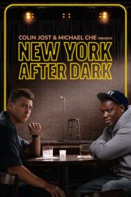 Colin Jost Michael Che Present New York After Dark (2024) [720p] [WEBRip] [YTS]