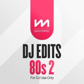 VA - Mastermix DJ Edits 80's 2 (2024) Mp3 320kbps [PMEDIA] ⭐️