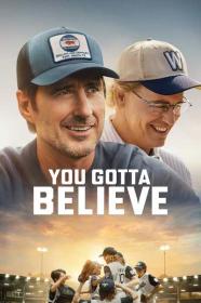 You Gotta Believe 2024 1080p AMZN WEBRip DDP5.1 x265 10bit-GalaxyRG265[TGx]