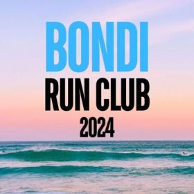 Various Artists - Bondi Run Club 2024 (2024) Mp3 320kbps [PMEDIA] ⭐️