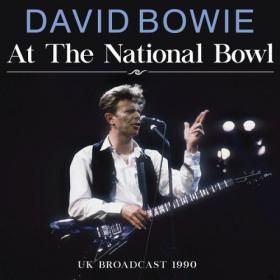 David Bowie - At The National Bowl (2024) [16Bit-44.1kHz] FLAC [PMEDIA] ⭐️