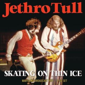 Jethro Tull - Skating On Thin Ice (2024) [16Bit-44.1kHz] FLAC [PMEDIA] ⭐️