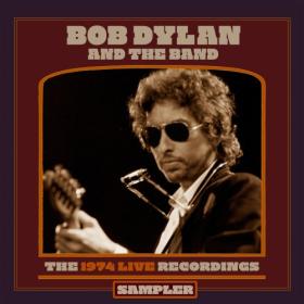 Bob Dylan - The 1974 Live Recordings Sampler (2024) [16Bit-44.1kHz] FLAC [PMEDIA] ⭐️