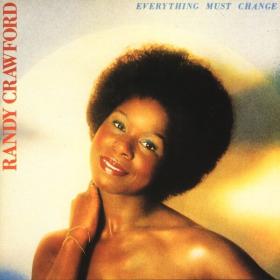 Randy Crawford - Everything Must Change (1976 Jazz) [Flac 16-44]