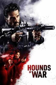 Hounds Of War 2024 1080p AMZN WEBRip 1400MB DD 5.1 x264-GalaxyRG[TGx]