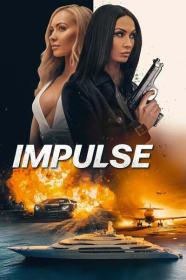 Impulse 2024 720p AMZN WEBRip 800MB x264-GalaxyRG[TGx]