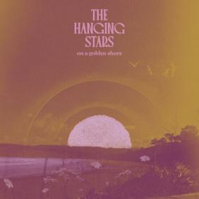 The Hanging Stars - On a Golden Shore (2024) Mp3 320kbps [PMEDIA] ⭐️