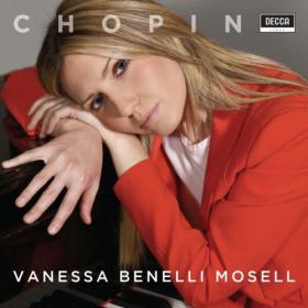 Vanessa Benelli Mosell - Chopin (2024) [24Bit-96kHz] FLAC [PMEDIA] ⭐️