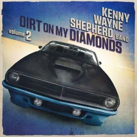 Kenny Wayne Shepherd - Dirt On My Diamonds Vol  2 (2024) Mp3 320kbps [PMEDIA] ⭐️