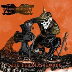 Kanonenfieber - Die Urkatastrophe (2024) Mp3 320kbps [PMEDIA] ⭐️