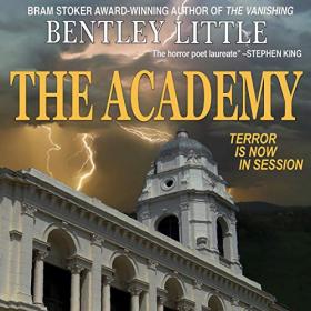 Bentley Little - 2020 - The Academy (Horror)