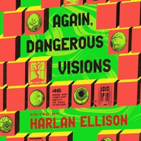 Harlan Ellison - 2024 - Again, Dangerous Visions (Sci-Fi)