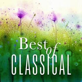 Various Artists - Best of Classical (2024) Mp3 320kbps [PMEDIA] ⭐️