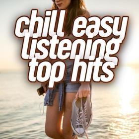 Various Artists - chill easy listening top hits (2024) Mp3 320kbps [PMEDIA] ⭐️