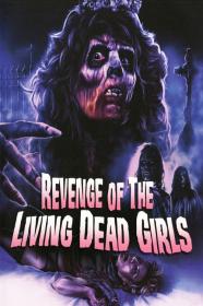 The Revenge Of The Living Dead Girls (1987) [EXTENDED] [720p] [BluRay] [YTS]