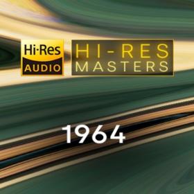 Various Artists - Hi-Res Masters 1964 [24Bit-FLAC] [PMEDIA] ⭐️